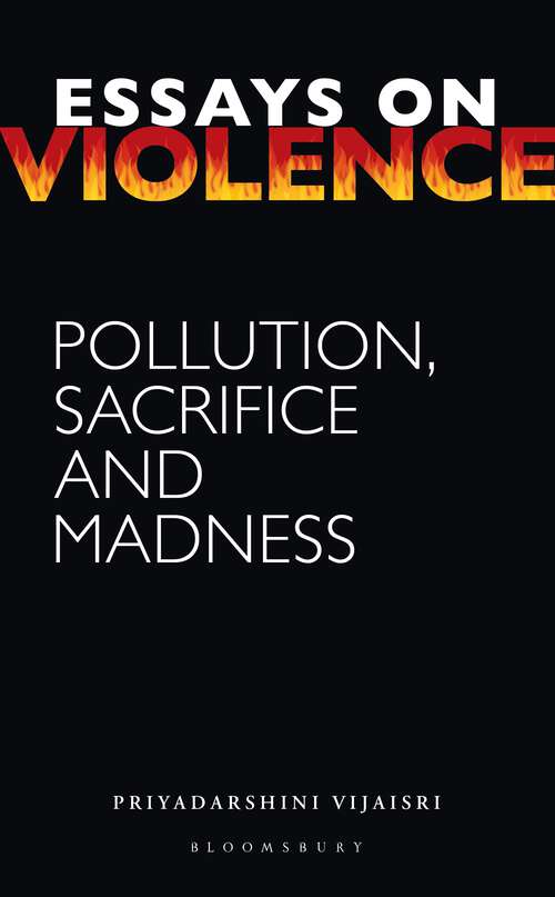 Book cover of Essays on Violence: Pollution, Sacrifice and Madness