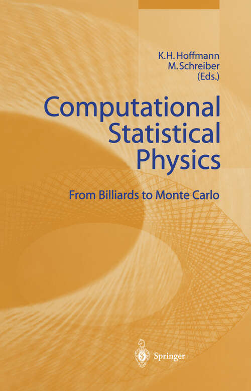 Book cover of Computational Statistical Physics: From Billiards to Monte Carlo (2002)