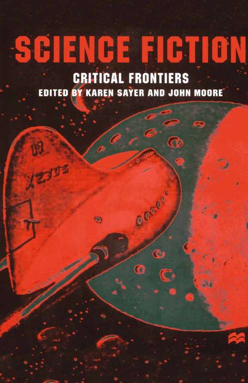 Book cover of Science Fiction, Critical Frontiers (1st ed. 2000)