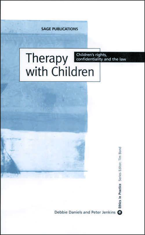 Book cover of Therapy with Children: Children's Rights, Confidentiality and the Law