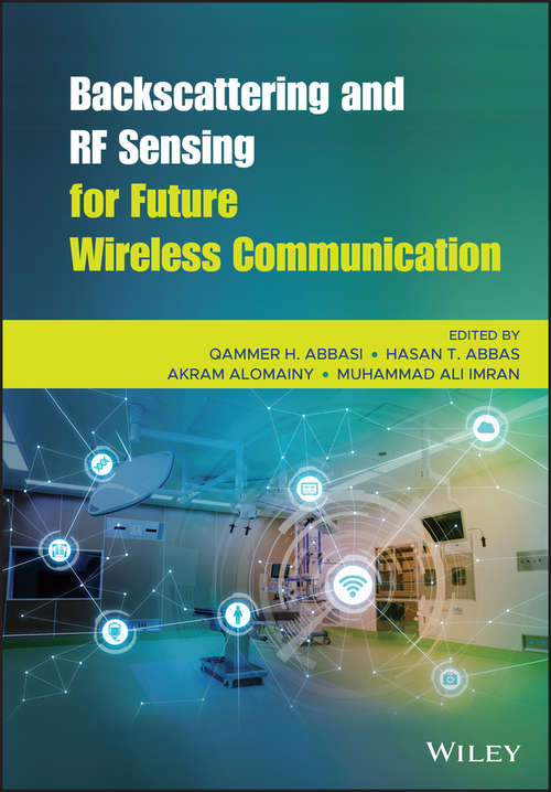 Book cover of Backscattering and RF Sensing for Future Wireless Communication