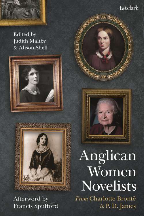 Book cover of Anglican Women Novelists: From Charlotte Brontë to P.D. James