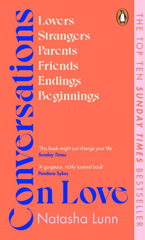 Book cover of Conversations on Love: with Philippa Perry, Dolly Alderton, Roxane Gay, Stephen Grosz, Esther Perel, and many more