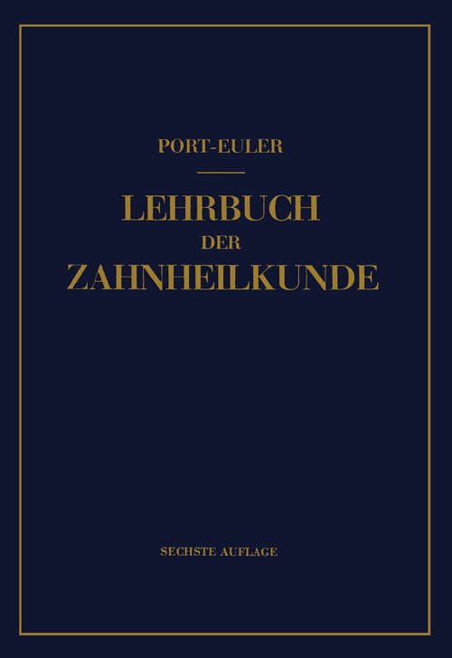 Book cover of Lehrbuch der Zahnheilkunde (6. Aufl. 1951)