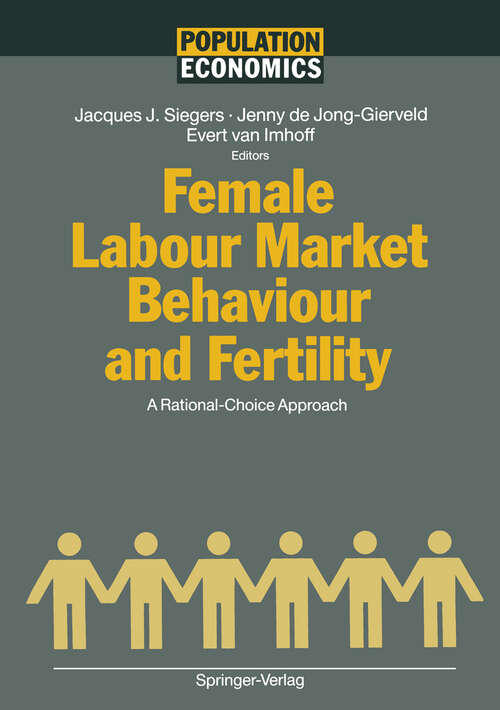 Book cover of Female Labour Market Behaviour and Fertility: A Rational-Choice Approach (1991) (Population Economics)