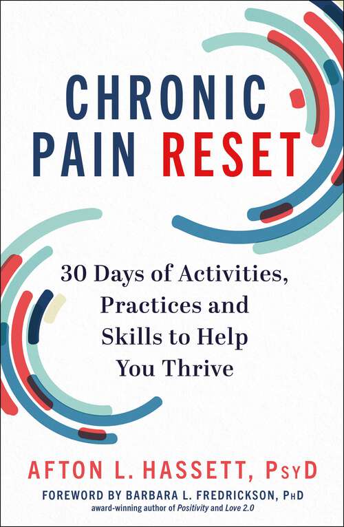 Book cover of Chronic Pain Reset: 30 Days of Activities, Practices and Skills to Help You Thrive