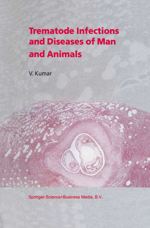 Book cover of Trematode Infections and Diseases of Man and Animals (1999)