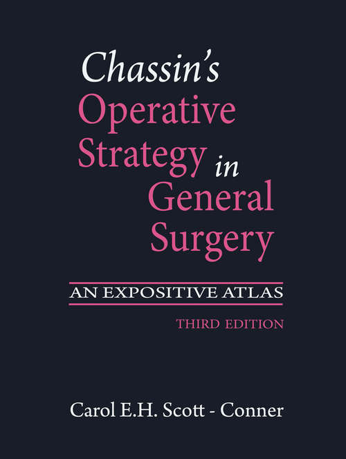 Book cover of Chassin's Operative Strategy in General Surgery: An Expositive Atlas (3rd ed. 2002)