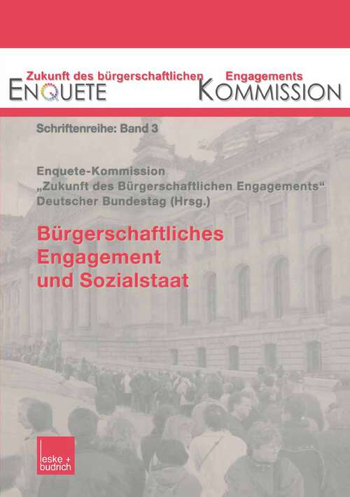 Book cover of Bürgerschaftliches Engagement und Sozialstaat (2003) (Zukunft des Bürgerschaftlichen Engagements (Enquete-Kommission) #3)