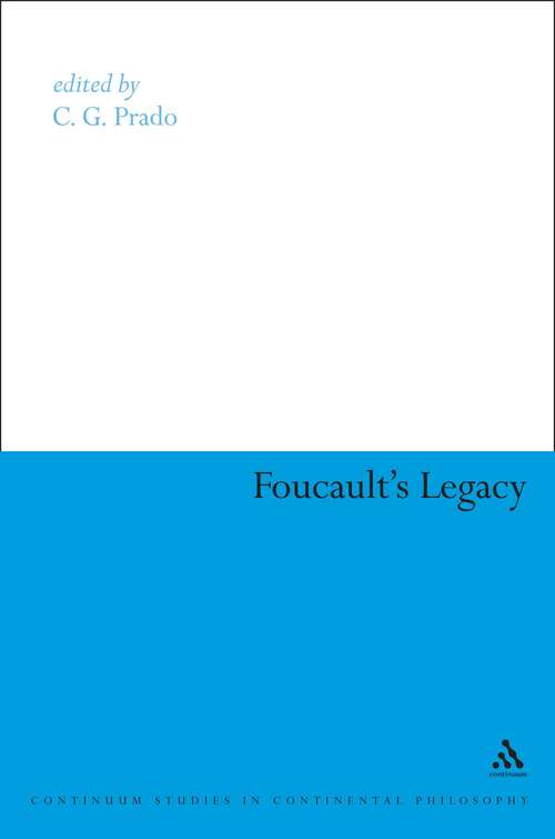 Book cover of Foucault's Legacy (Continuum Studies in Continental Philosophy)