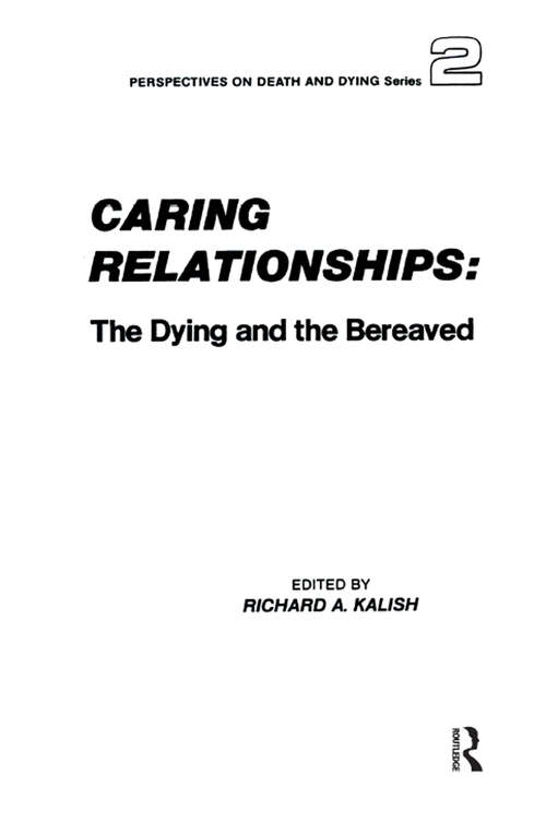 Book cover of Caring Relationships: The Dying and the Bereaved