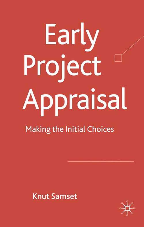 Book cover of Early Project Appraisal: Making the Initial Choices (2010)