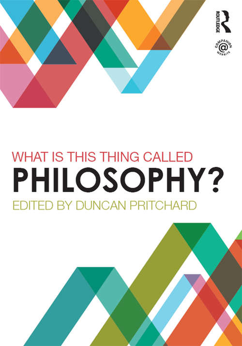 Book cover of What is this thing called Philosophy?