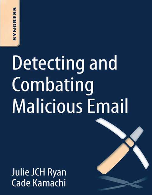 Book cover of Detecting and Combating Malicious Email