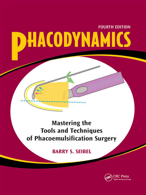 Book cover of Phacodynamics: Mastering the Tools and Techniques of Phacoemulsification Surgery