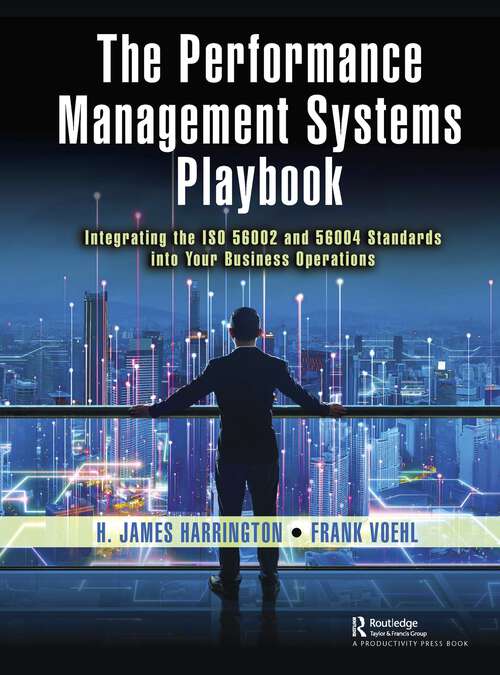 Book cover of The Performance Management Systems Playbook: Integrating the ISO 56002 and 56004 Standards Into Your Business Operations