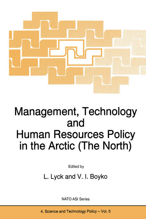 Book cover of Management, Technology and Human Resources Policy in the Arctic (1996) (NATO Science Partnership Subseries: 4 #5)