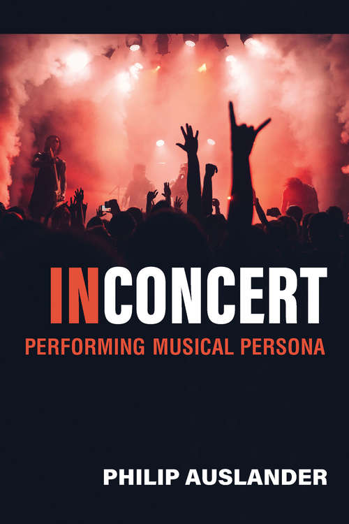 Book cover of In Concert: Performing Musical Persona