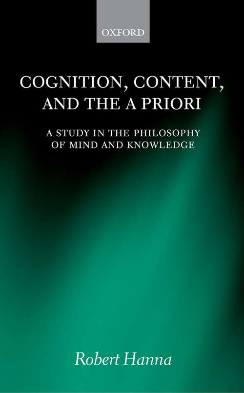 Book cover of Cognition, Content, and the A Priori: A Study in the Philosophy of Mind and Knowledge