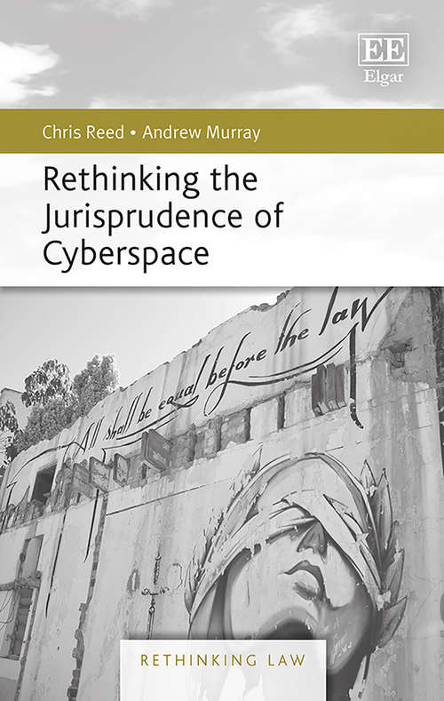 Book cover of Rethinking the Jurisprudence of Cyberspace (Rethinking Law series)