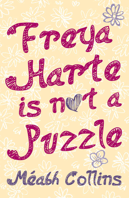 Book cover of Freya Harte is Not a Puzzle