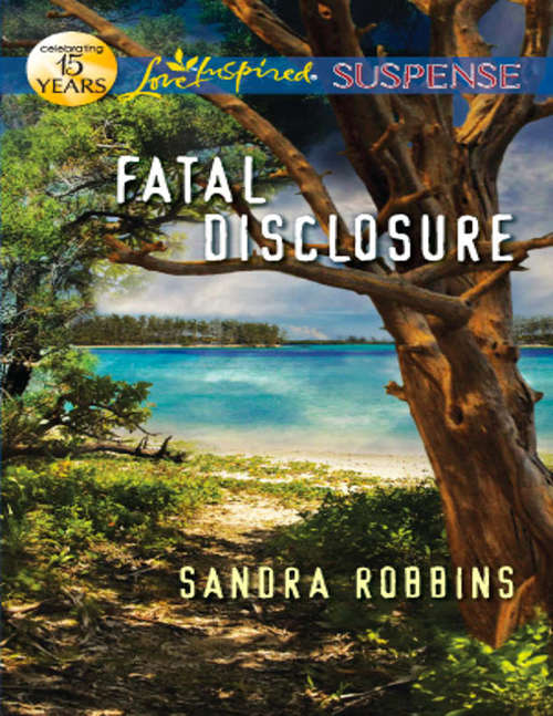 Book cover of Fatal Disclosure (ePub First edition) (Mills And Boon Love Inspired Suspense Ser.)