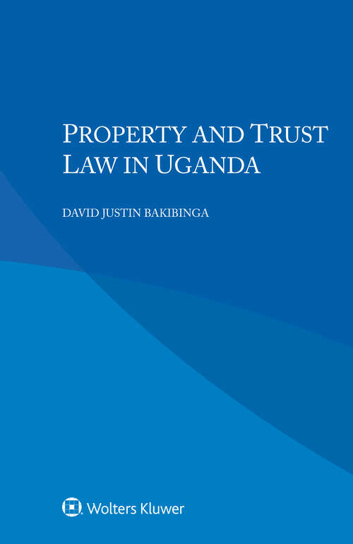 Book cover of Property and Trust Law in Uganda