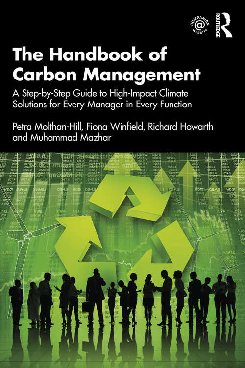 Book cover of The Handbook of Carbon Management: A Step-by-Step Guide to High-Impact Climate Solutions for Every Manager in Every Function