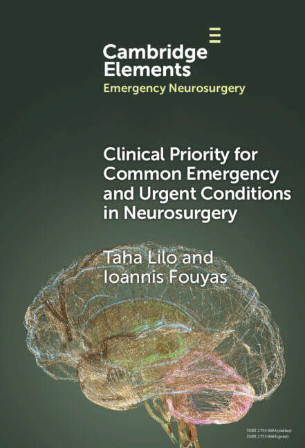 Book cover of Clinical Priority for Common Emergency and Urgent Conditions in Neurosurgery: Elements in Emergency Neurosurgery (PDF)