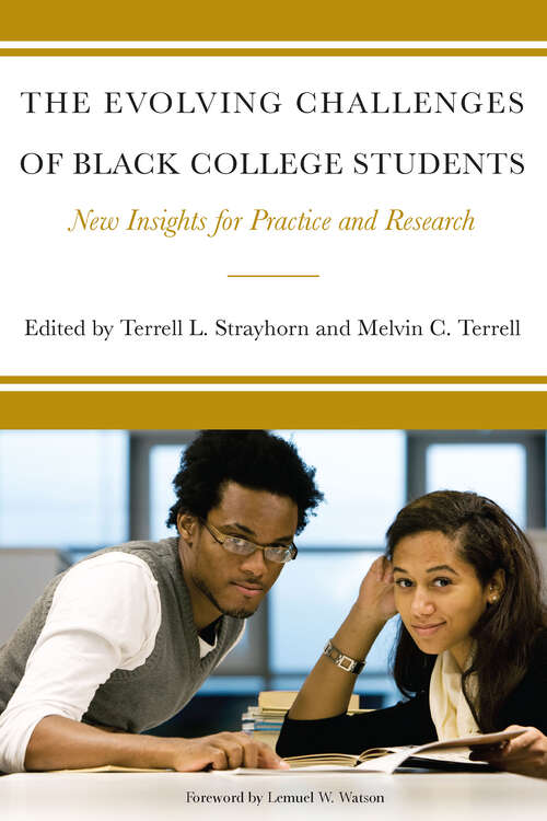 Book cover of The Evolving Challenges of Black College Students: New Insights for Policy, Practice, and Research