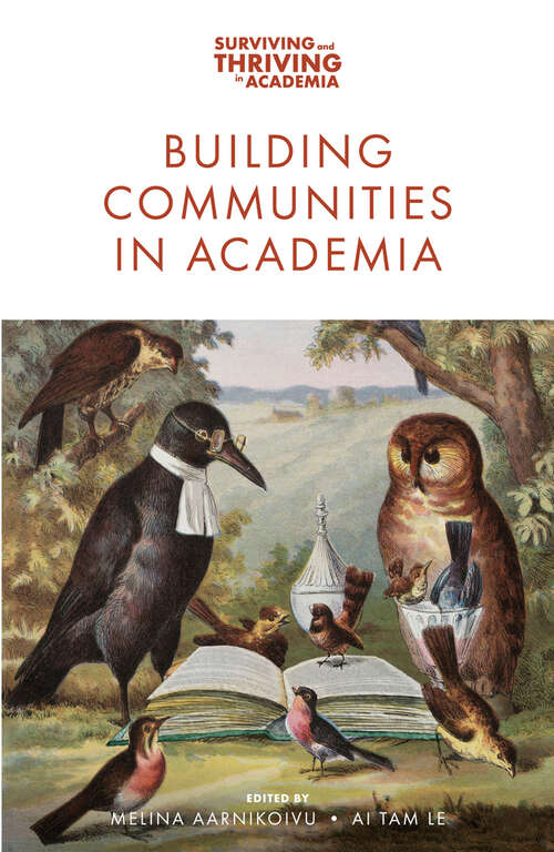 Book cover of Building Communities in Academia (Surviving and Thriving in Academia)