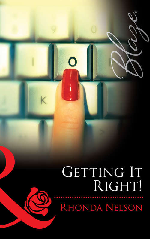 Book cover of Getting It Right! (ePub First edition) (Chicks in Charge #3)