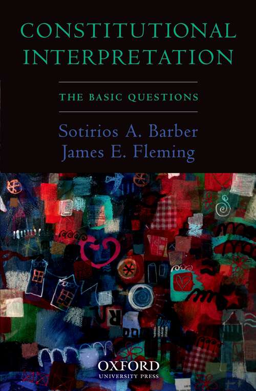 Book cover of Constitutional Interpretation: The Basic Questions