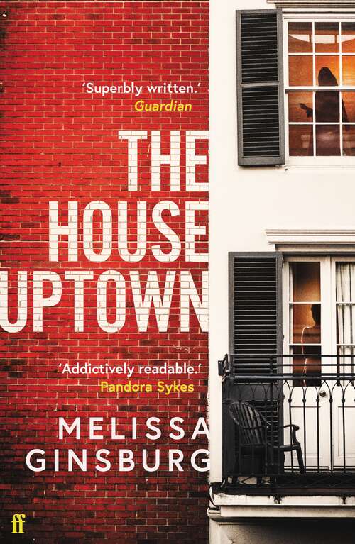 Book cover of The House Uptown: A Novel (Main)