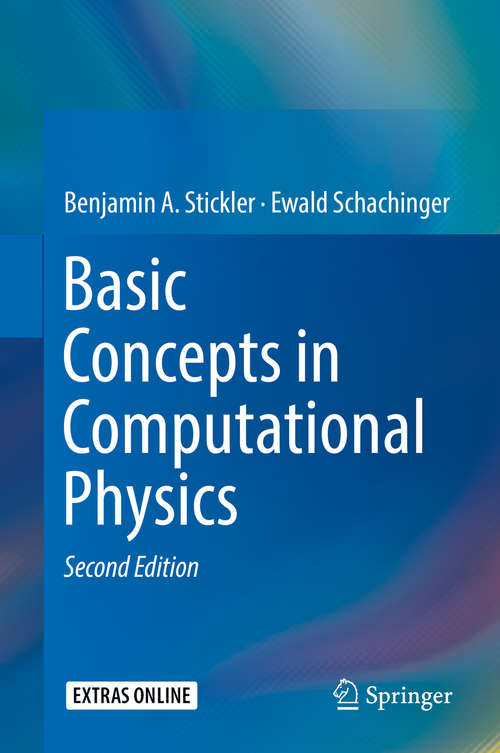 Book cover of Basic Concepts in Computational Physics (2nd ed. 2016)