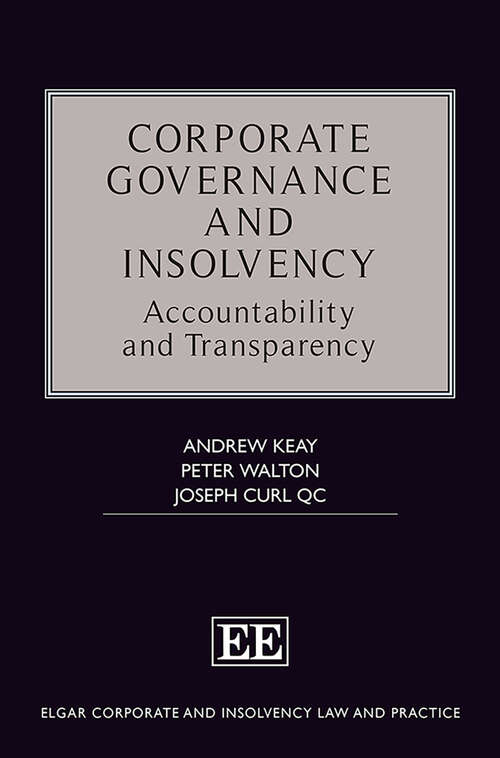 Book cover of Corporate Governance and Insolvency: Accountability and Transparency (Elgar Corporate and Insolvency Law and Practice series)