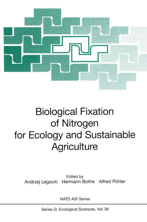 Book cover of Biological Fixation of Nitrogen for Ecology and Sustainable Agriculture (1997) (Nato ASI Subseries G: #39)