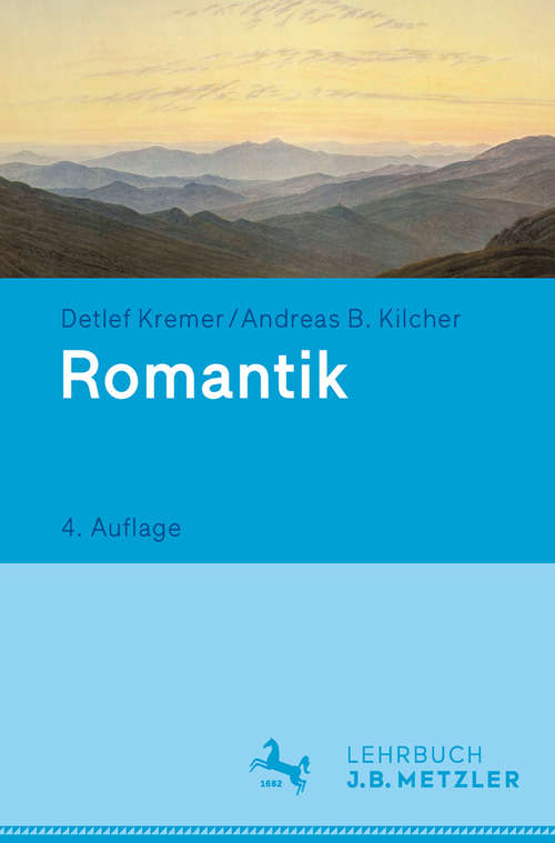 Book cover of Romantik: Lehrbuch Germanistik (4., aktualisierte Auflage)