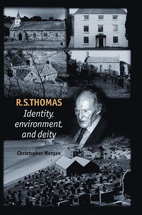 Book cover of R. S. Thomas: Identity, environment, deity