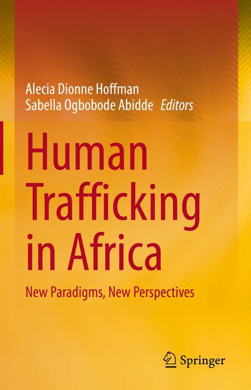 Book cover of Human Trafficking in Africa: New Paradigms, New Perspectives (1st ed. 2021)