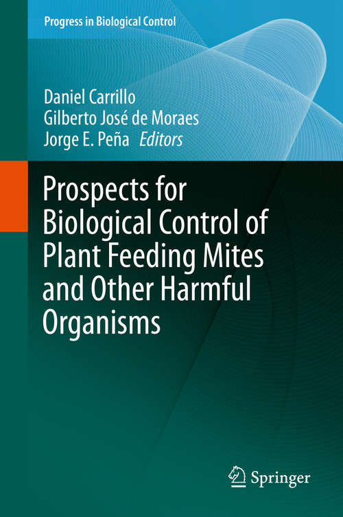 Book cover of Prospects for Biological Control of Plant Feeding Mites and Other Harmful Organisms (2015) (Progress in Biological Control #19)