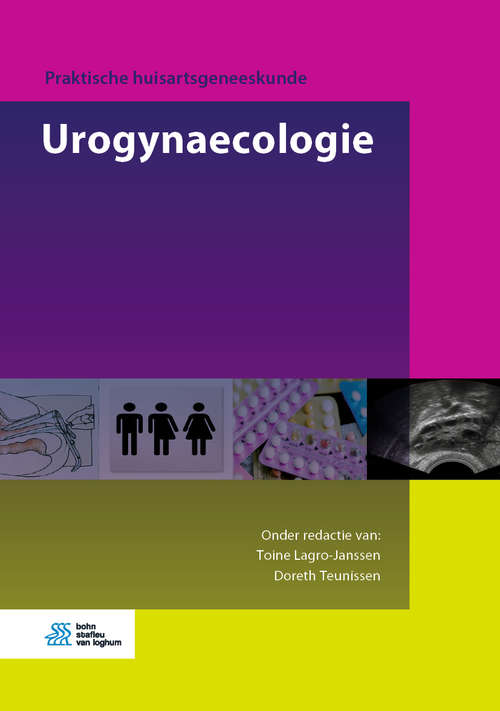 Book cover of Urogynaecologie (1st ed. 2020) (Praktische huisartsgeneeskunde)