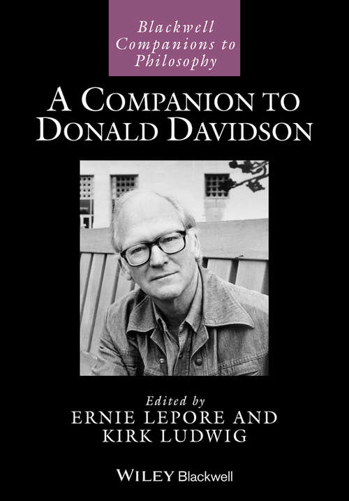 Book cover of A Companion to Donald Davidson (Blackwell Companions to Philosophy #125)