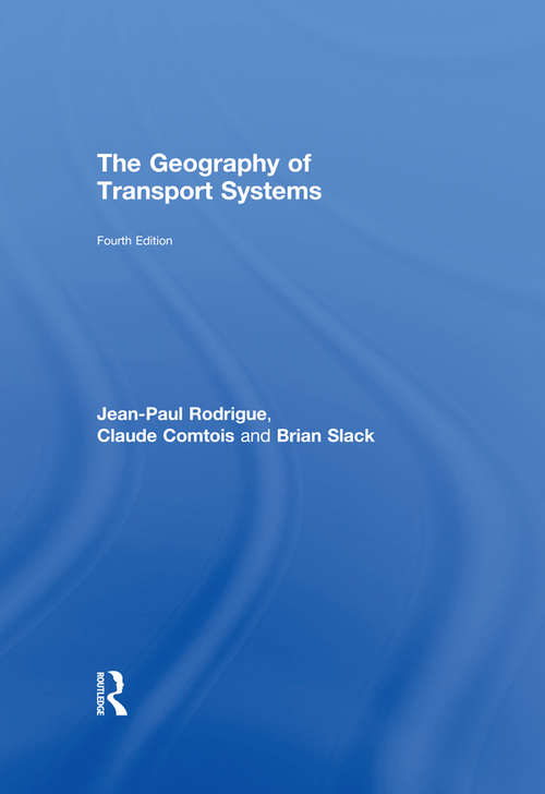 Book cover of The Geography of Transport Systems (4)