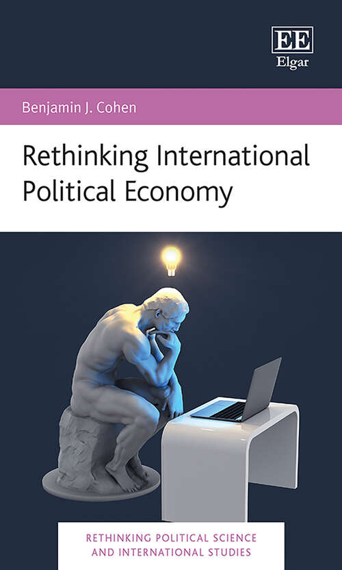 Book cover of Rethinking International Political Economy (Rethinking Political Science and International Studies series)