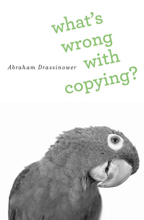 Book cover of What's Wrong with Copying?