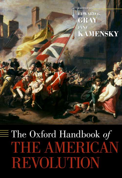 Book cover of The Oxford Handbook of the American Revolution (Oxford Handbooks)