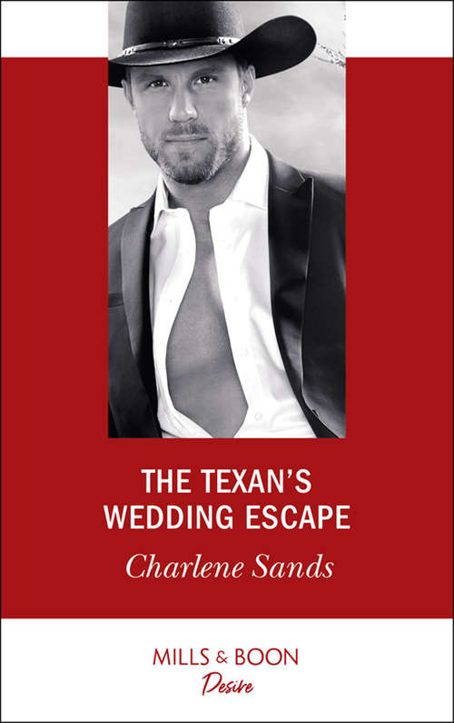 Book cover of The Texan's Wedding Escape: The Texan's Wedding Escape (heart Of Stone, Book 1) / The Love Child (alaskan Oil Barons, Book 3) (ePub edition) (Heart of Stone #1)