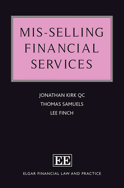 Book cover of Mis-Selling Financial Services (Elgar Financial Law and Practice series)