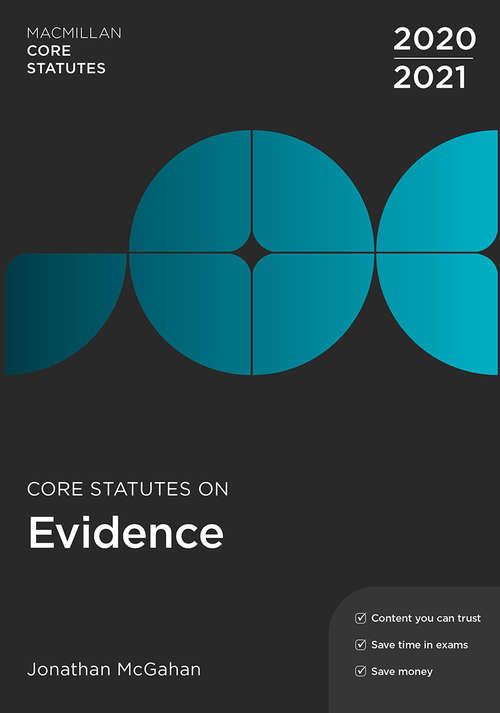 Book cover of Core Statutes on Evidence 2020-21 (9th ed. 2020) (Macmillan Core Statutes)